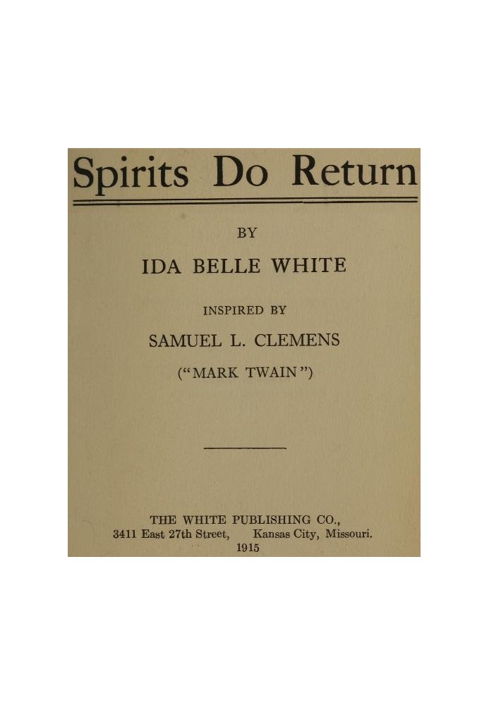 Spirits do return