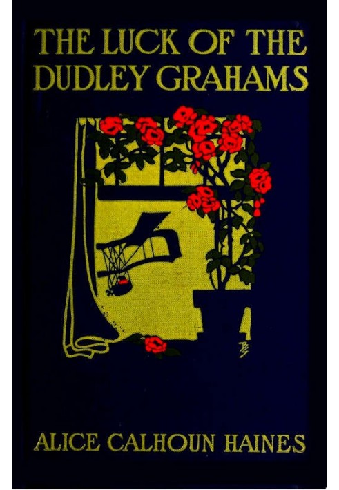 The Luck of the Dudley Grahams As Related in Extracts from Elizabeth Graham's Diary