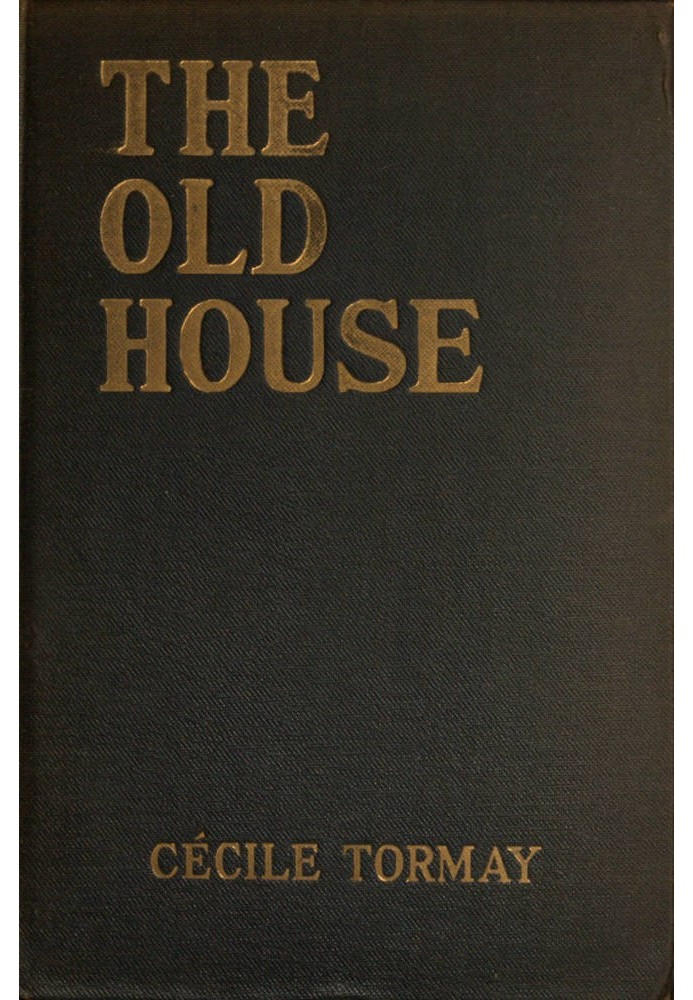 The Old House: A Novel