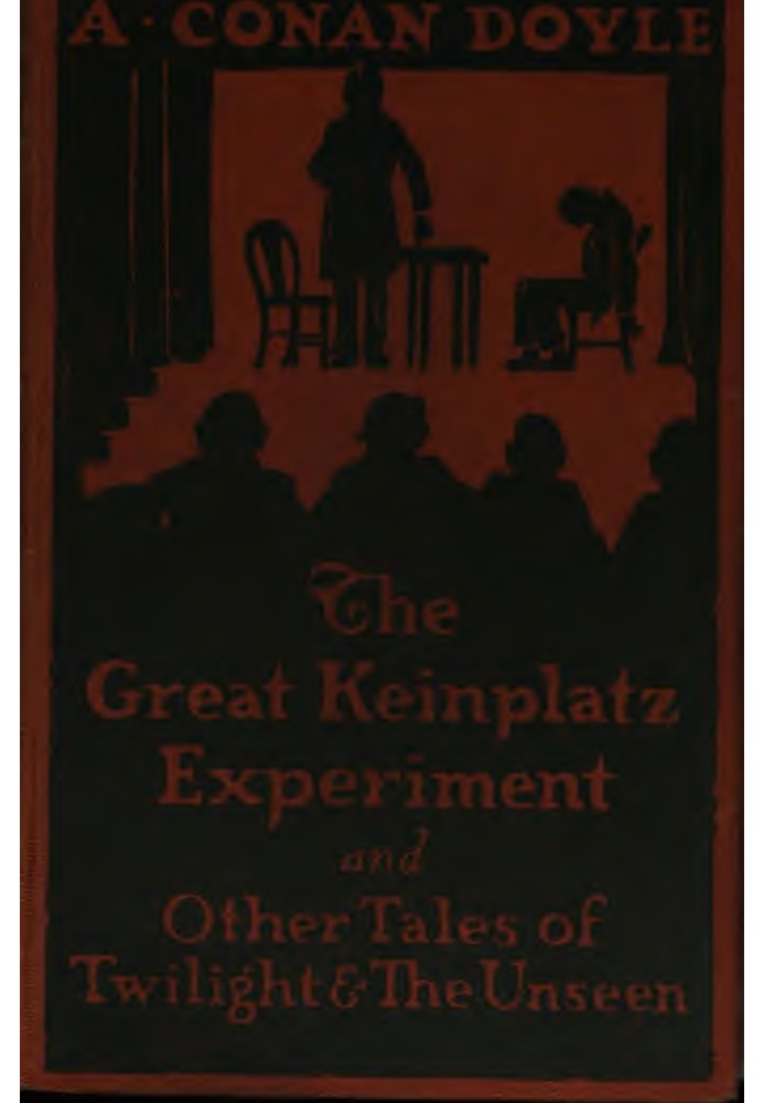 The Great Keinplatz Experiment and Other Tales of Twilight and the Unseen