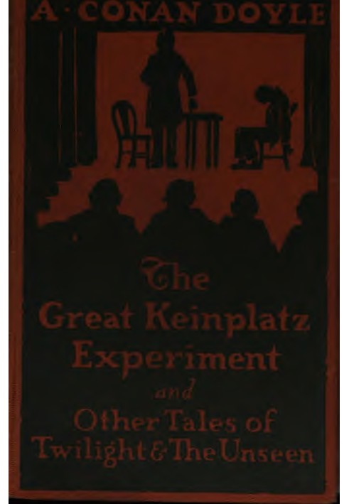 The Great Keinplatz Experiment and Other Tales of Twilight and the Unseen