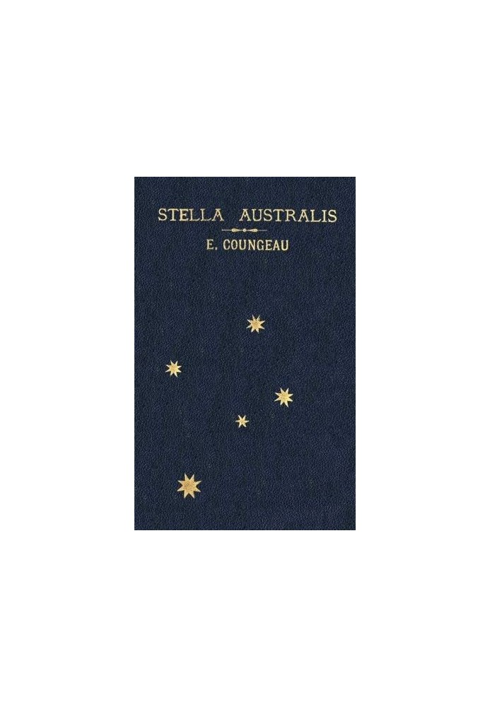 "Stella Australis": Poems, verses and prose fragments