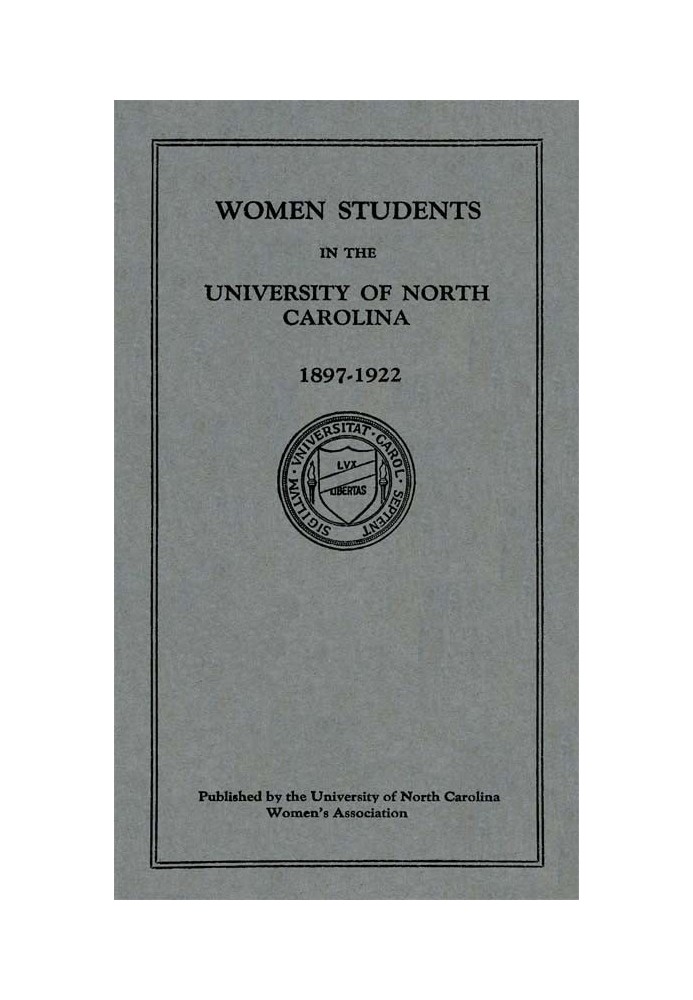 Women Students in the University of North Carolina: 1897-1922