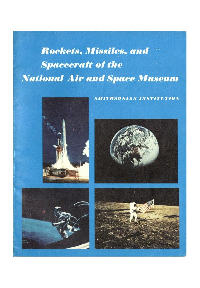 Rockets, Missiles, and Spacecraft of the National Air and Space Museum, Smithsonian Institution