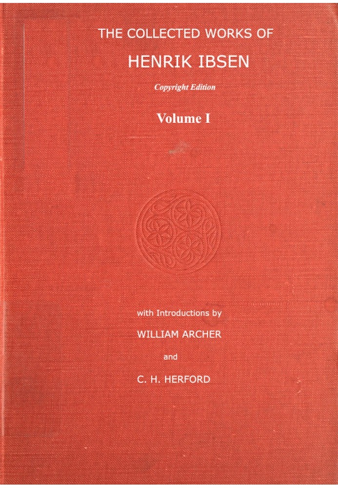 The Collected Works of Henrik Ibsen, Vol. 01 (of 11)