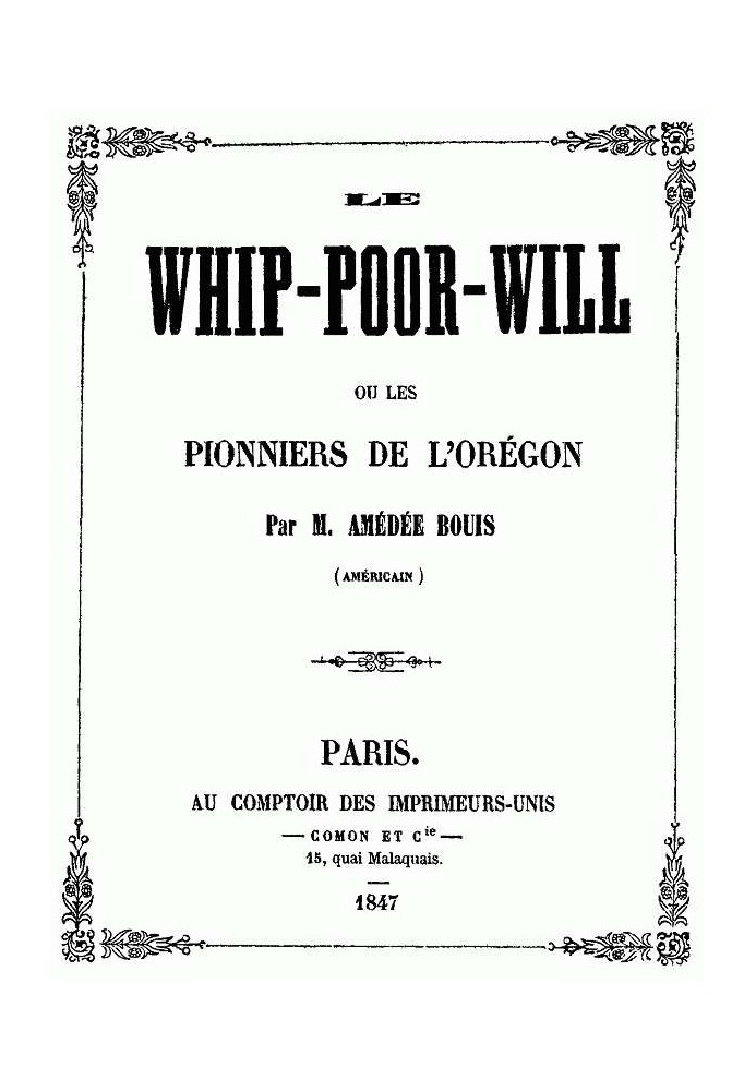 The Whip-Poor-Will, or, the Pioneers of Oregon