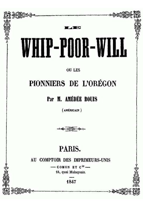 The Whip-Poor-Will, or, the Pioneers of Oregon