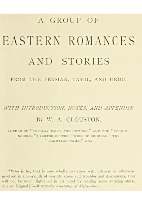 A Group of Eastern Romances and Stories from the Persian, Tamil and Urdu