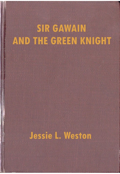 Sir Gawain and the Green Knight: A Middle-English Arthurian Romance Retold in Modern Prose