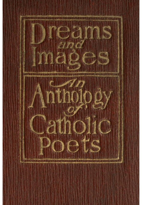 Dreams and Images: An Anthology of Catholic Poets