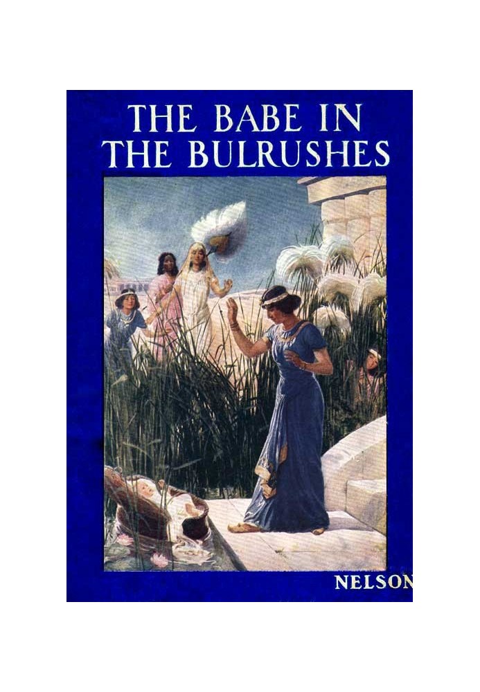 The Babe in the Bulrushes