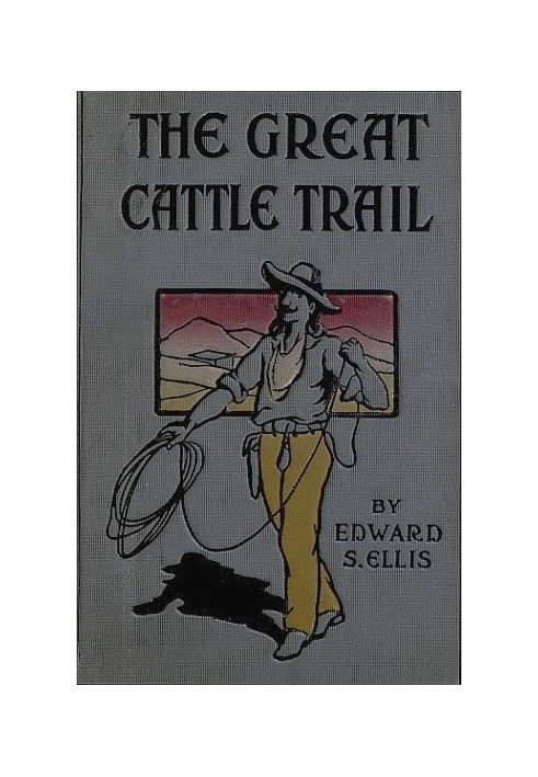 The Great Cattle Trail