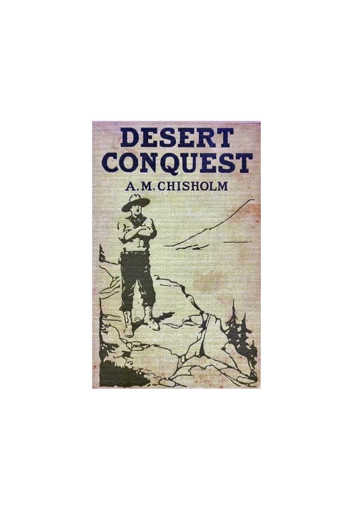 Desert Conquest; or, Precious Waters