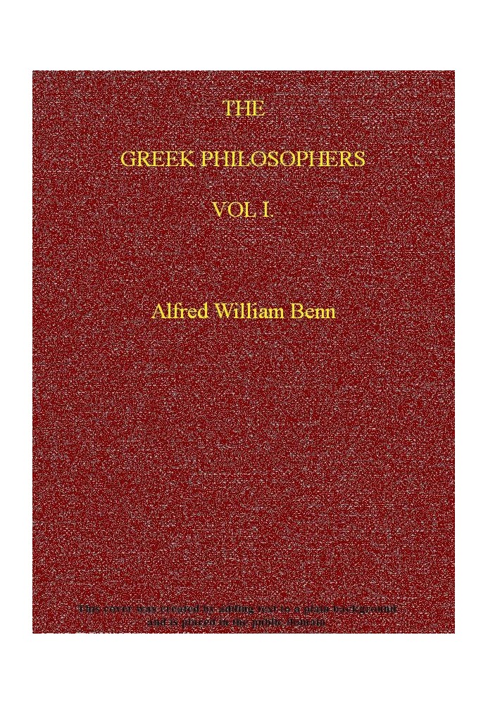 The Greek Philosophers, Vol. 1 (of 2)