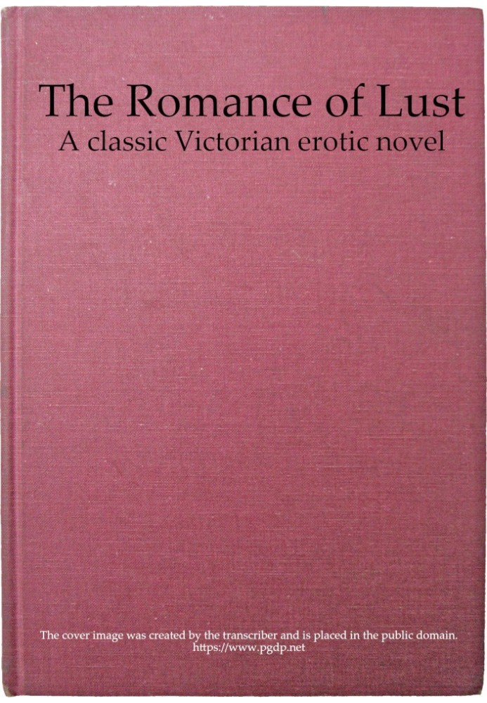 The Romance of Lust: A classic Victorian erotic novel