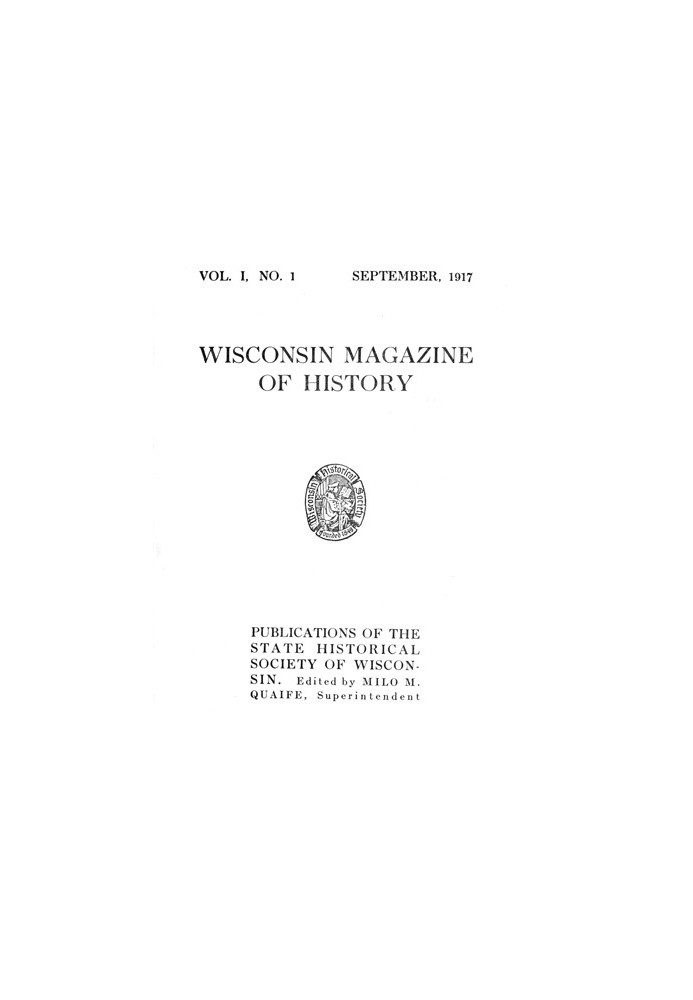 Исторический журнал Висконсина, том 1, 1917–1918 гг.