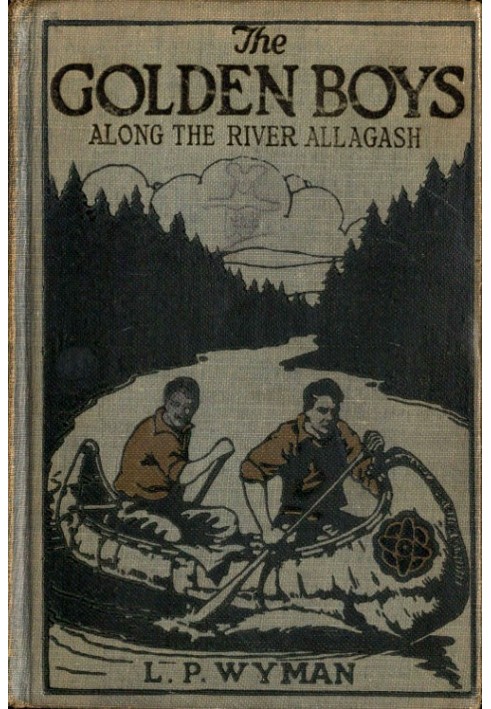 The Golden Boys Along the River Allagash