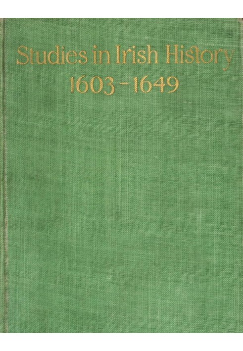 Дослідження історії Ірландії, 1603-1649 рр. Як курс лекцій, прочитаних перед Ірландським літературним товариством Лондона. 2d се