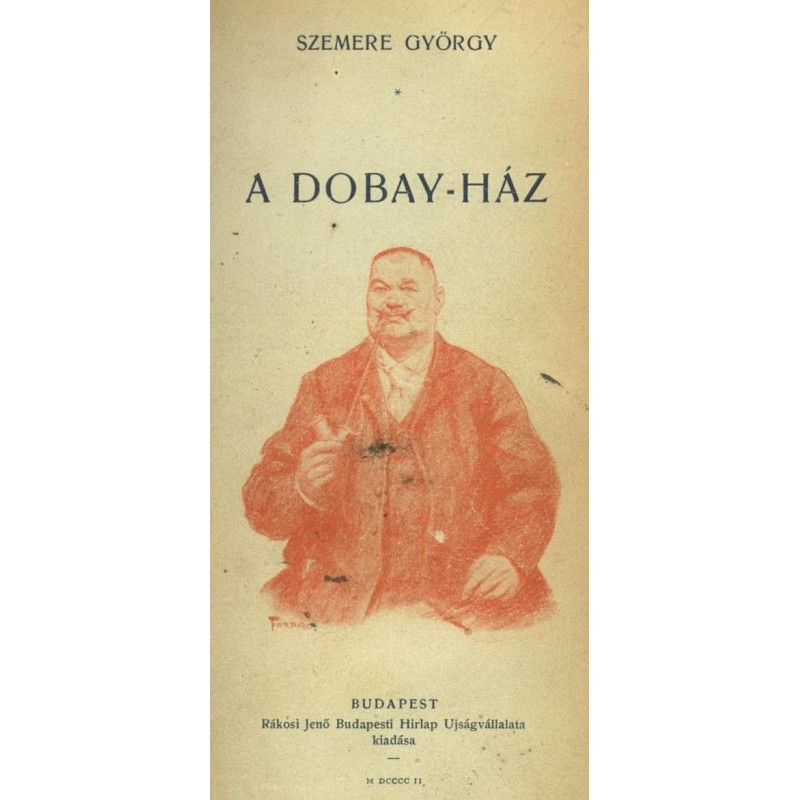 The Dobay House: A Novel