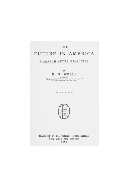 The Future in America: A Search After Realities