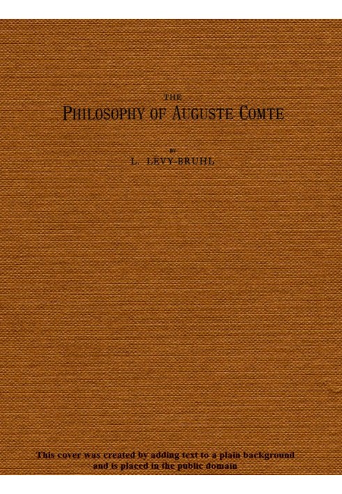 The Philosophy of Auguste Comte