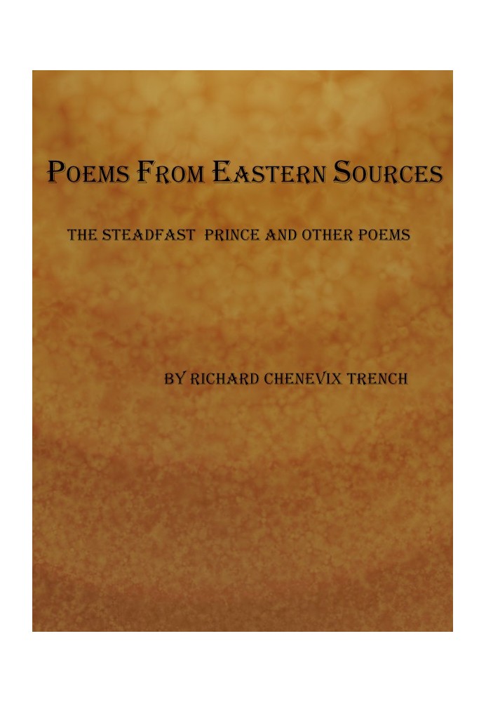 Вірші зі східних джерел: Непохитний князь; та інші вірші