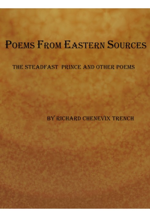 Вірші зі східних джерел: Непохитний князь; та інші вірші