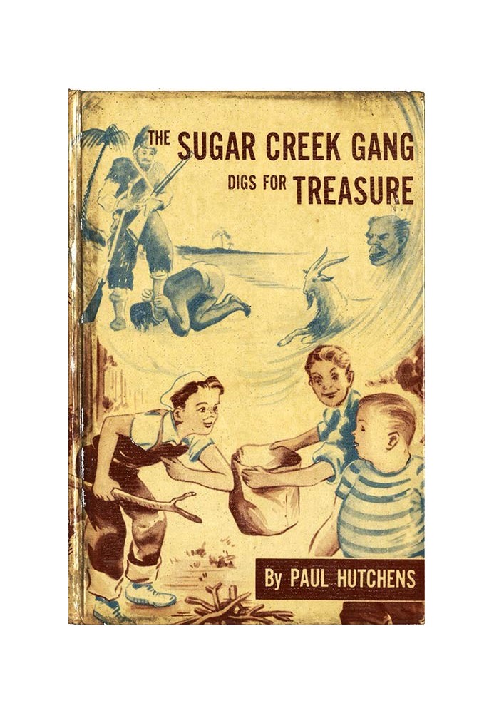 The Sugar Creek Gang Digs for Treasure