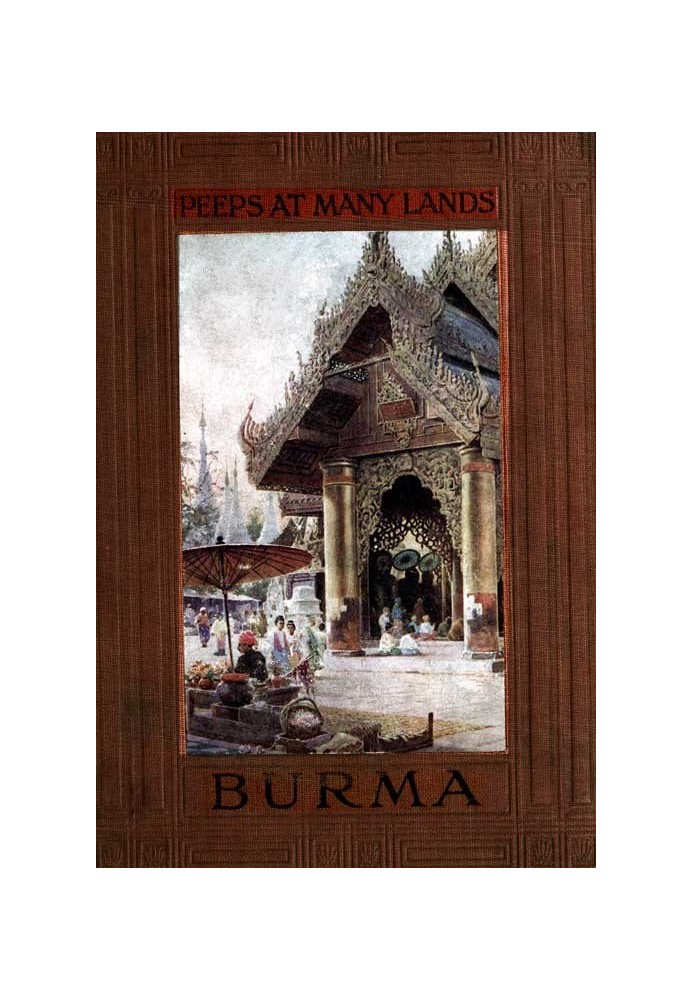 Peeps at Many Lands: Burma