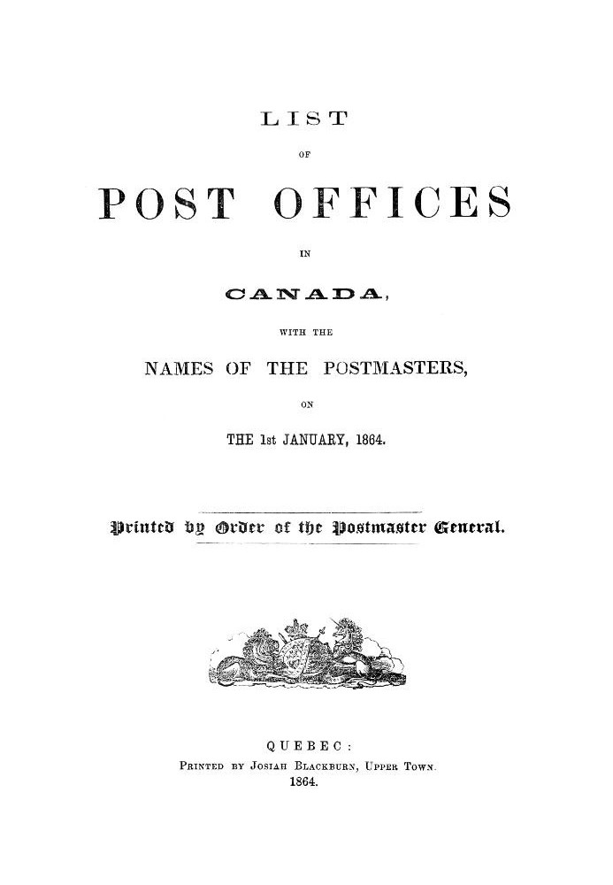 Список почтовых отделений Канады с именами почтмейстеров... 1864 г.