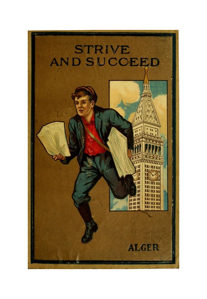 Strive and Succeed; or, The Progress of Walter Conrad