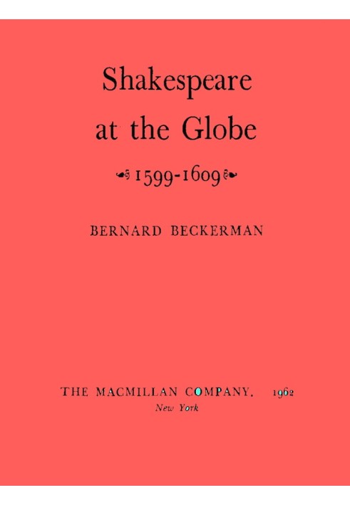 Shakespeare at the Globe, 1599-1609