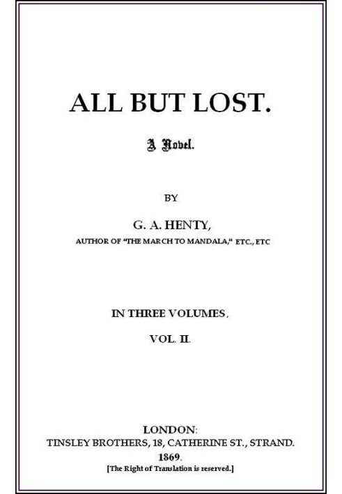 All But Lost: A Novel. Vol. 2 of 3