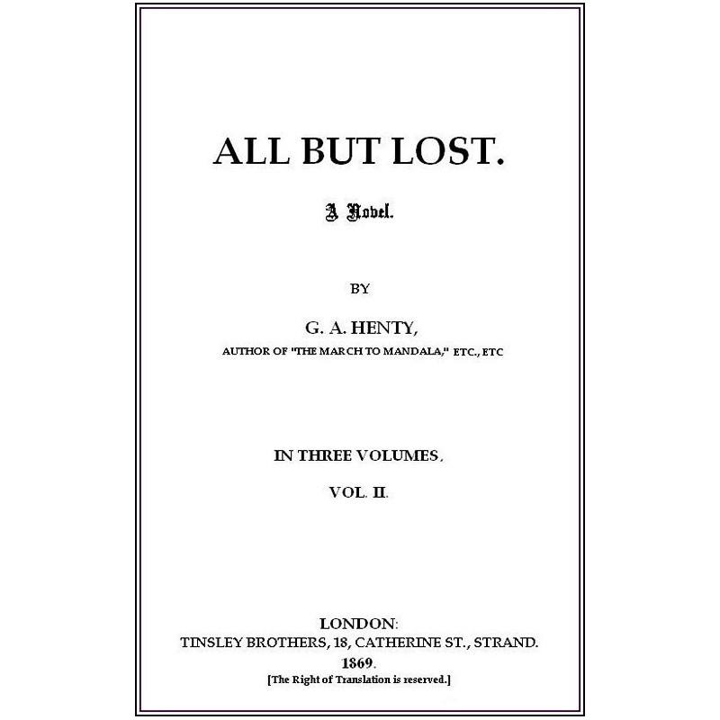 All But Lost: A Novel. Vol....
