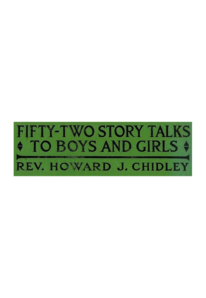 Fifty-Two Story Talks to Boys and Girls