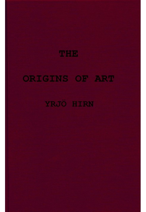 The origins of art; a psychological & sociological inquiry