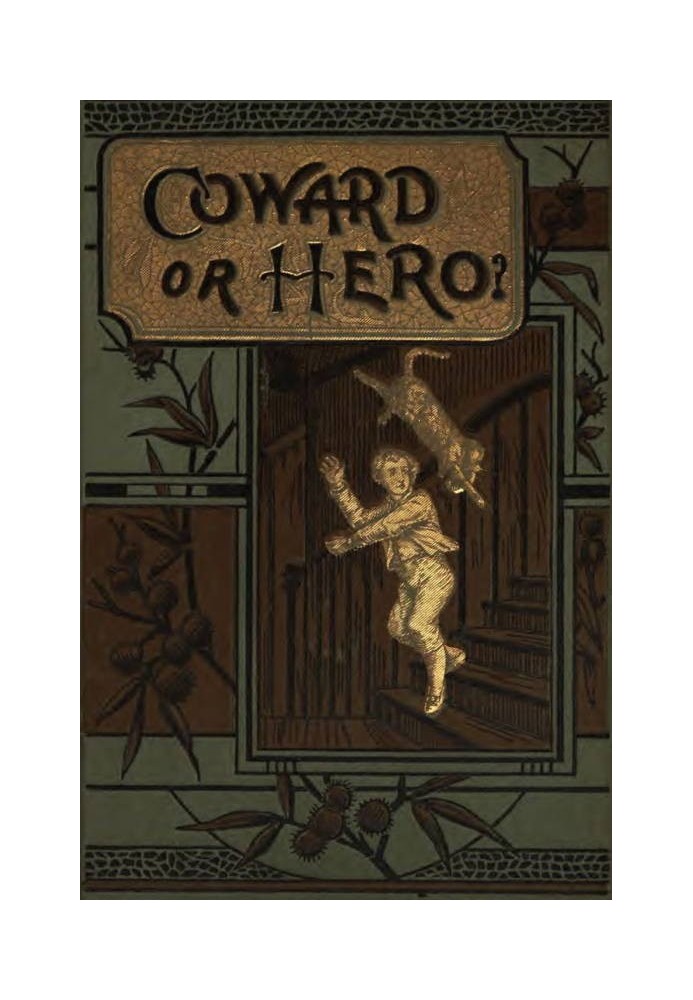 Coward or Hero?