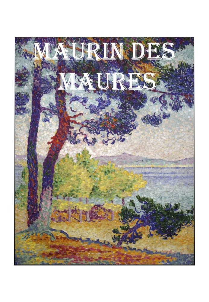 Maurin of the Moors