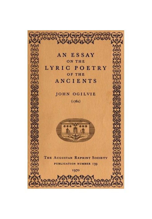 An Essay on the Lyric Poetry of the Ancients