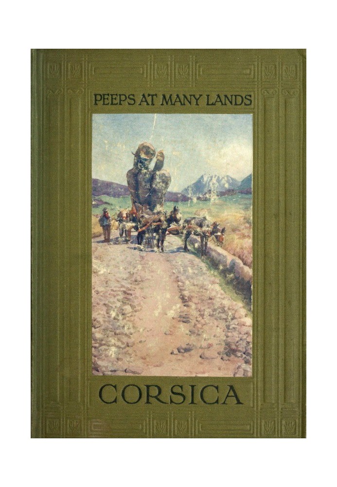 Peeps at Many Lands: Corsica