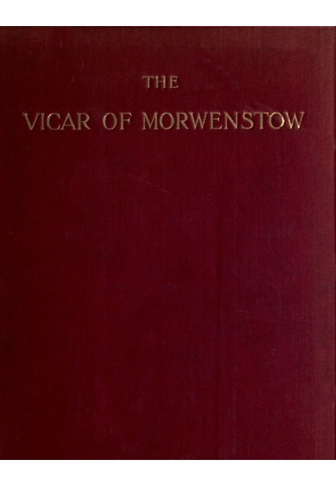 The Vicar of Morwenstow: Being a Life of Robert Stephen Hawker, M.A.