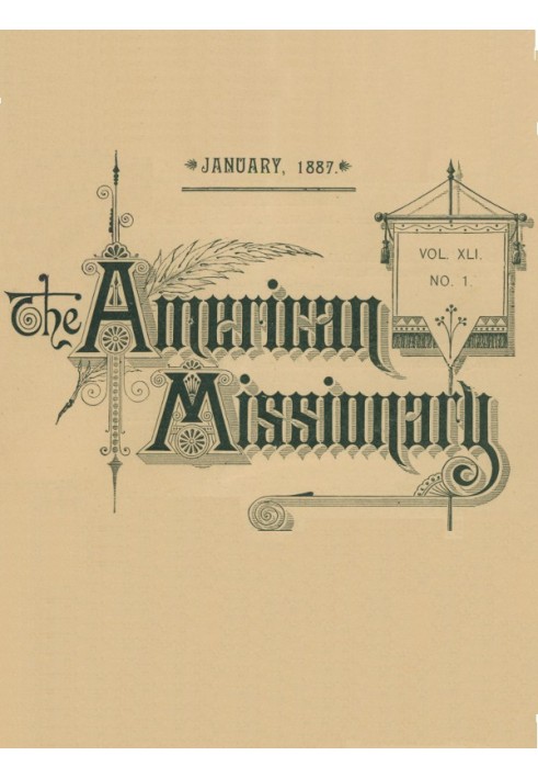 The American Missionary — Volume 41, No. 1, January, 1887