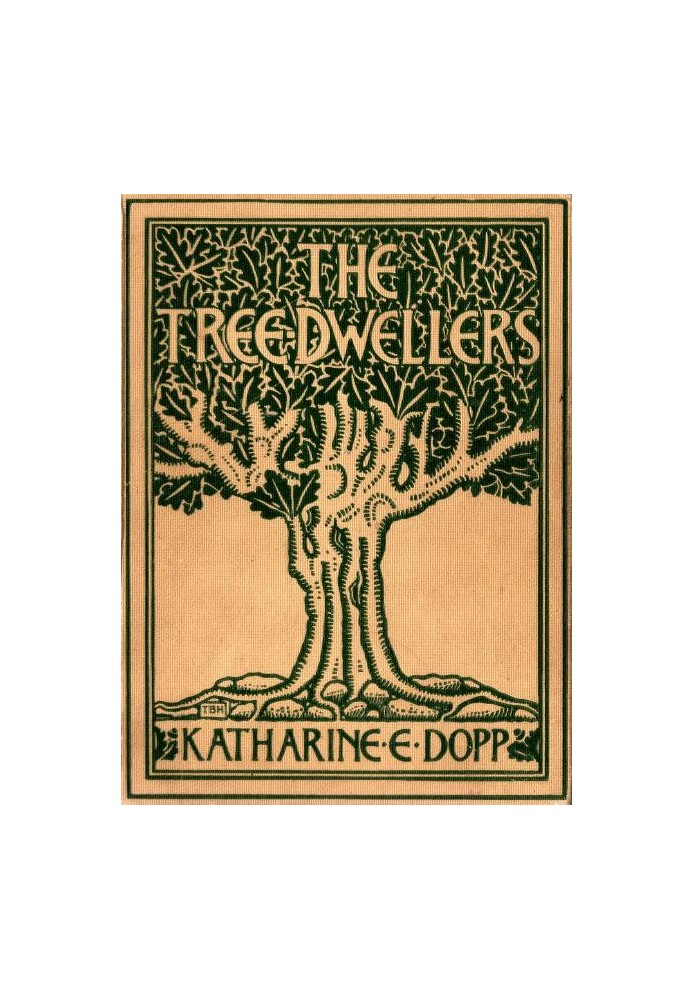 The Tree-Dwellers