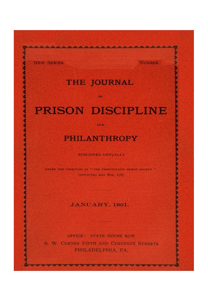 The Journal of Prison Discipline and Philanthropy (Нова серія, № 40, січень 1901 р.)