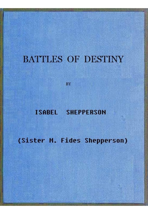 Battles of Destiny