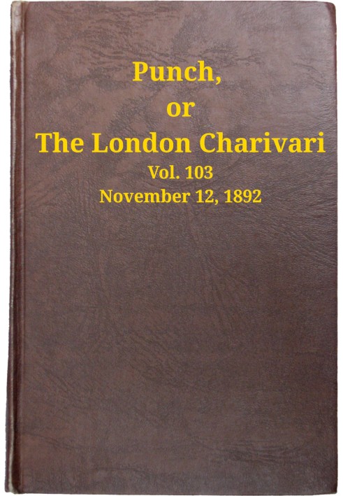 Панч, або Лондонський чаріварі, том 103, 12 листопада 1892 р