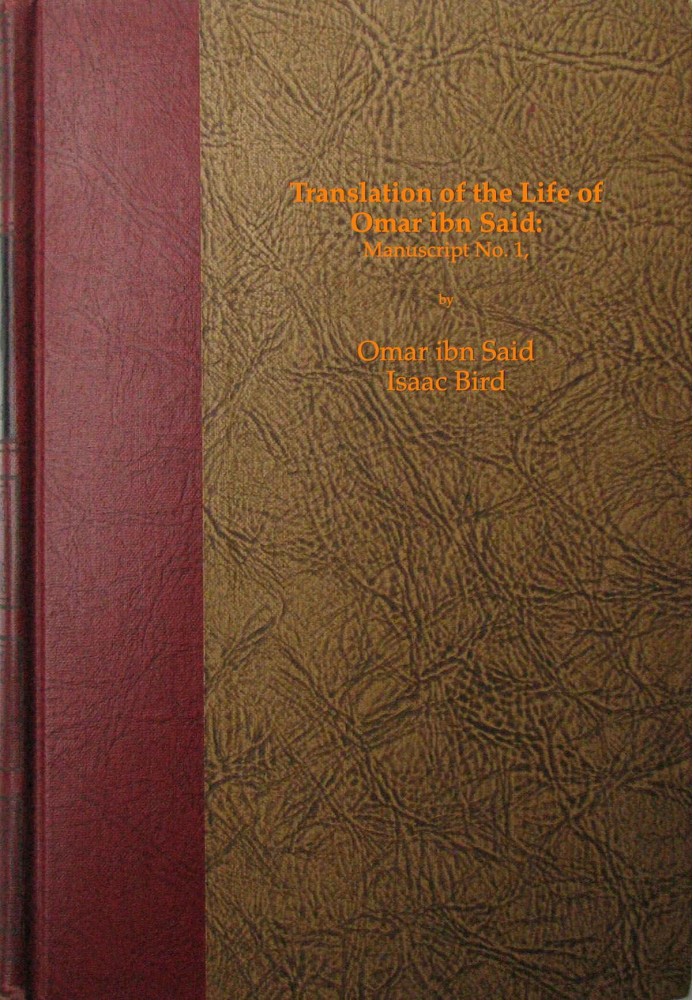 Translation of the Life of Omar ibn Said: Manuscript No. 1