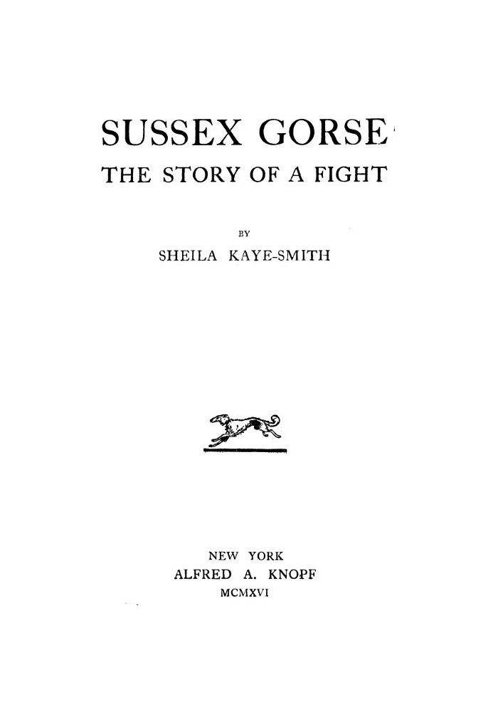 Sussex Gorse: The Story of a Fight