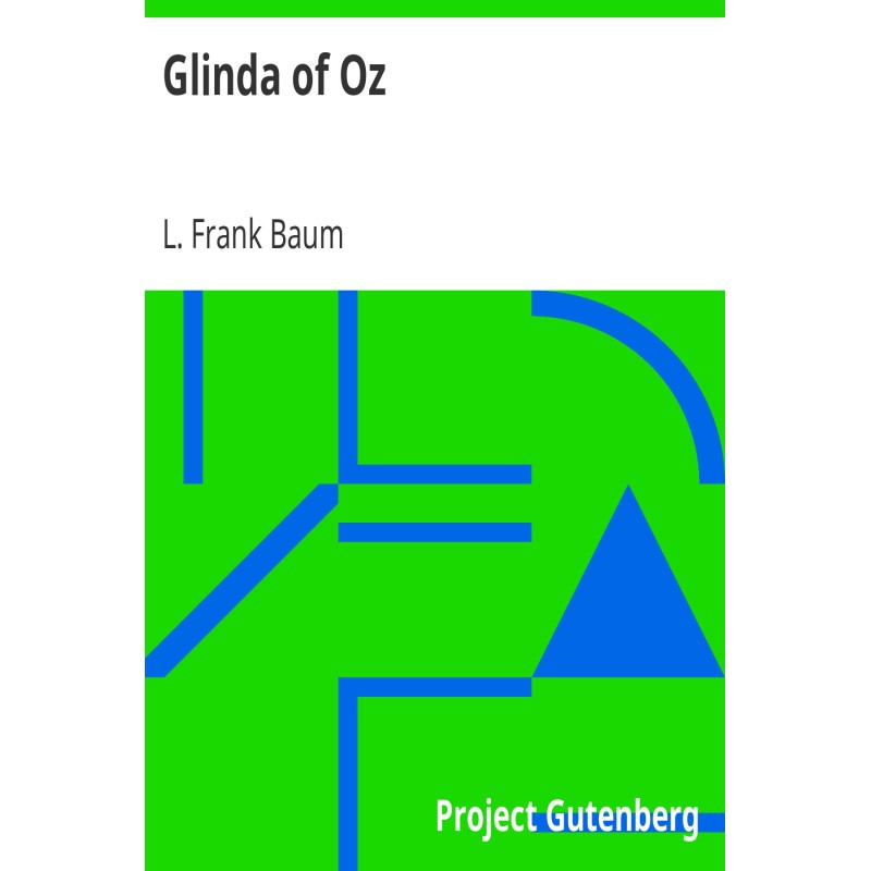 Glinda of Oz In Which Are...