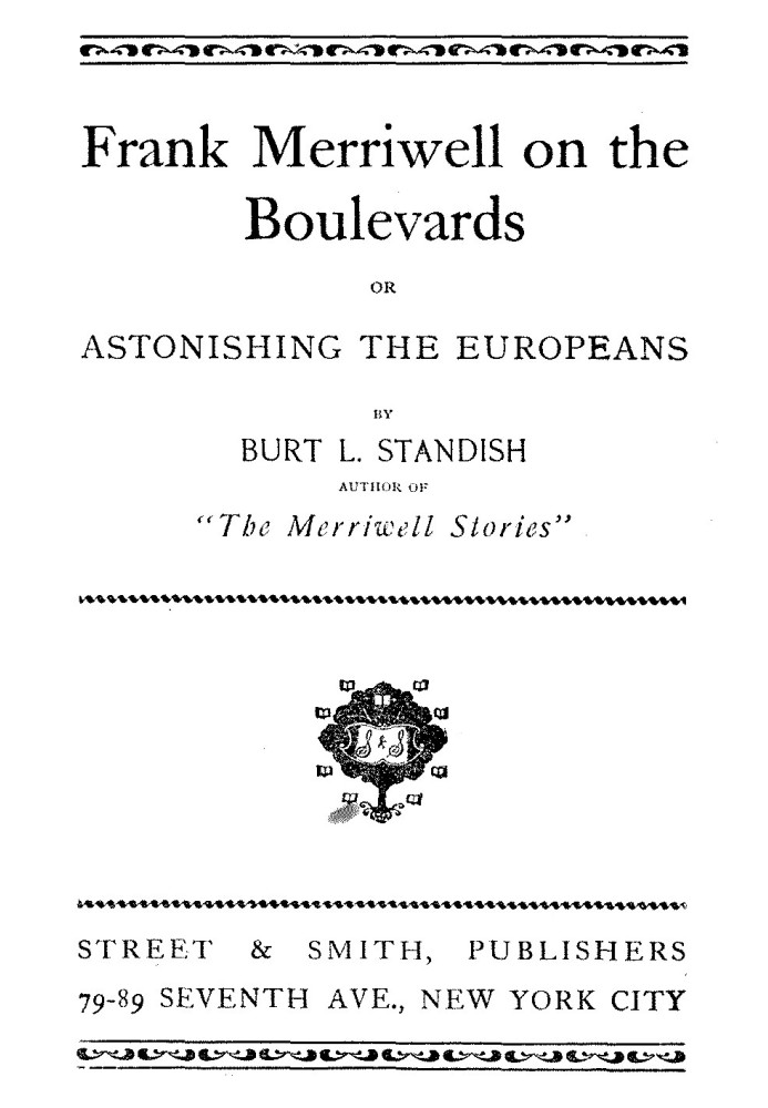 Frank Merriwell on the Boulevards; Or, Astonishing the Europeans